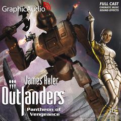 Pantheon of Vengeance [Dramatized Adaptation] by James Axler audiobook
