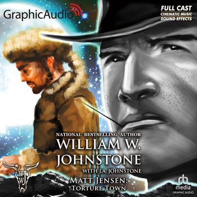 Torture Town [Dramatized Adaptation] by J. A. Johnstone audiobook