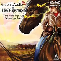 Sons of Texas (1 of 2) [Dramatized Adaptation] by Elmer Kelton audiobook