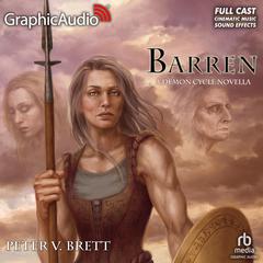 Barren [Dramatized Adaptation] by Peter V. Brett audiobook