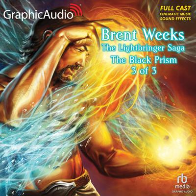 Black Prism (3 of 3) [Dramatized Adaptation] by Brent Weeks audiobook