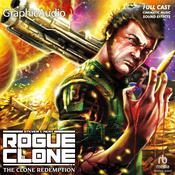The Clone Redemption [Dramatized Adaptation] by  Steven L. Kent audiobook