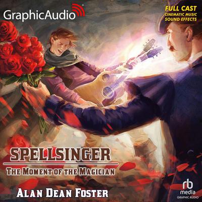 The Moment of the Magician [Dramatized Adaptation] by Alan Dean Foster audiobook