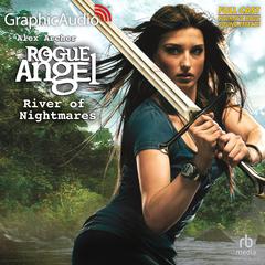River of Nightmares [Dramatized Adaptation] by Alex Archer audiobook