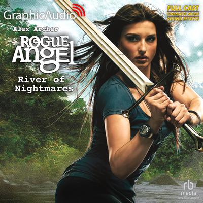 River of Nightmares [Dramatized Adaptation] by Alex Archer audiobook