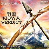 The Kiowa Verdict [Dramatized Adaptation] by  Cynthia Haseloff audiobook