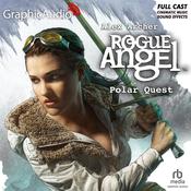 Polar Quest [Dramatized Adaptation] by  Alex Archer audiobook