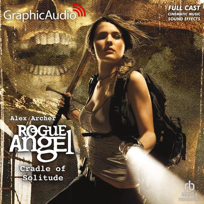 Cradle of Solitude [Dramatized Adaptation] by Alex Archer audiobook