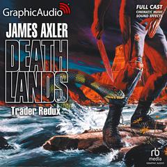 Trader Redux [Dramatized Adaptation] by James Axler audiobook