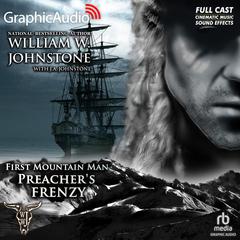 Preacher's Frenzy [Dramatized Adaptation] by J. A. Johnstone audiobook