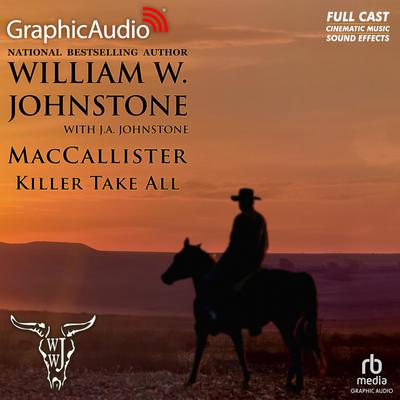 Killer Take All [Dramatized Adaptation] by J. A. Johnstone audiobook