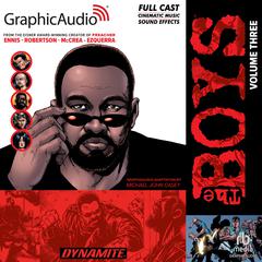 The Boys: Volume 3 [Dramatized Adaptation] by Garth Ennis audiobook