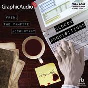Bloody Acquisitions [Dramatized Adaptation] by  Drew Hayes audiobook