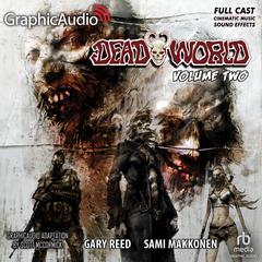 Deadworld: Volume 2 [Dramatized Adaptation] by Gary Reed audiobook