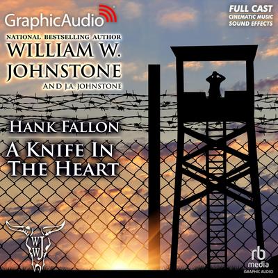 A Knife In The Heart [Dramatized Adaptation] by J. A. Johnstone audiobook