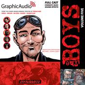 The Boys: Volume 5 [Dramatized Adaptation] by  Darick Robertson audiobook