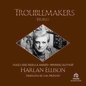 Troublemakers by  Harlan Ellison audiobook