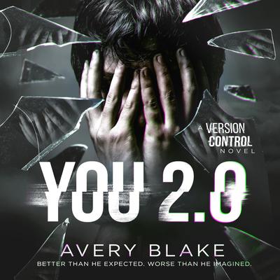 You 2.0 by Avery Blake audiobook