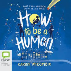 How to be a Human by Karen McCombie audiobook