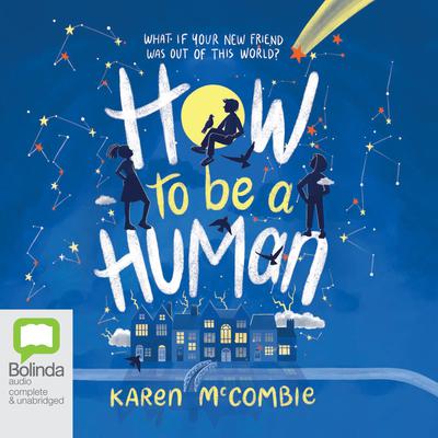 How to be a Human by Karen McCombie audiobook