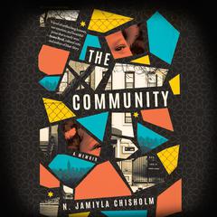 The Community by N. Jamiyla Chisholm audiobook