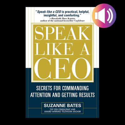 Speak Like a CEO by Suzanne Bates audiobook