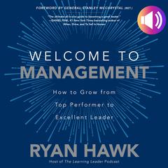 Welcome to Management by Ryan Hawk audiobook