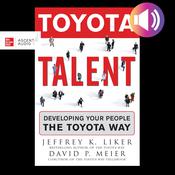 Toyota Talent by  Jeffrey K. Liker audiobook