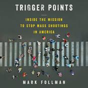 Trigger Points by  Mark Follman audiobook