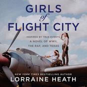 Girls of Flight City by  Lorraine Heath audiobook