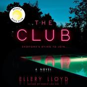 The Club by  Ellery Lloyd audiobook