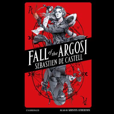 Fall of the Argosi by Sebastien de Castell audiobook