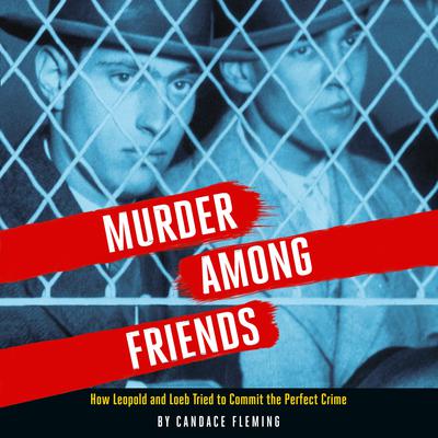 Murder Among Friends by Candace Fleming audiobook