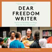 Dear Freedom Writer by  Erin Gruwell audiobook