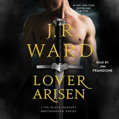 Lover Arisen by J. R. Ward audiobook