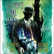 Gwendy's Final Task by  Richard Chizmar audiobook