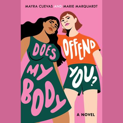 Does My Body Offend You? by Marie Marquardt audiobook