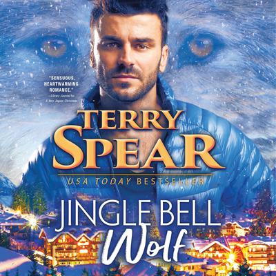 Jingle Bell Wolf by Terry Spear audiobook
