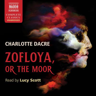 Zofloya, or The Moor by Charlotte Dacre audiobook