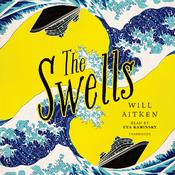 The Swells by  Will Aitken audiobook