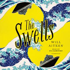 The Swells by Will Aitken audiobook