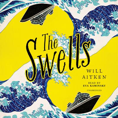 The Swells by Will Aitken audiobook