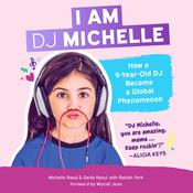 I Am DJ Michelle by  Michelle Rasul audiobook