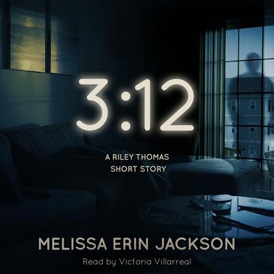 3:12 by Melissa Erin Jackson audiobook