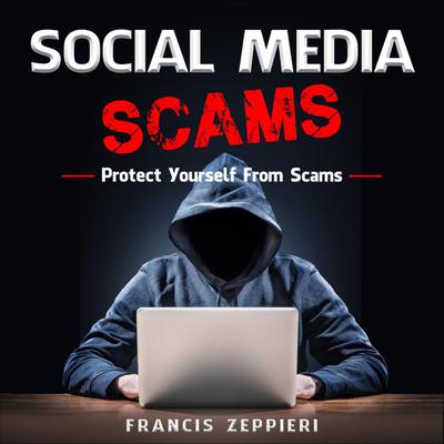 Social Media Scams by Susan Zeppieri audiobook