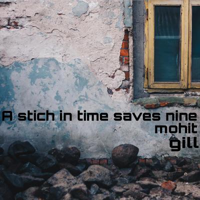 A stich in time saves nine by Mohit gill audiobook