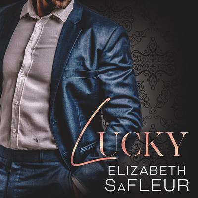 Lucky by Elizabeth SaFleur audiobook