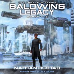 Baldwin’s Legacy Boxed Set by Nathan Hystad audiobook
