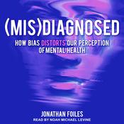 (Mis)Diagnosed by  Jonathan Foiles audiobook
