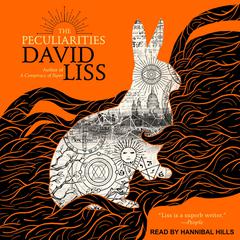 The Peculiarities by David Liss audiobook